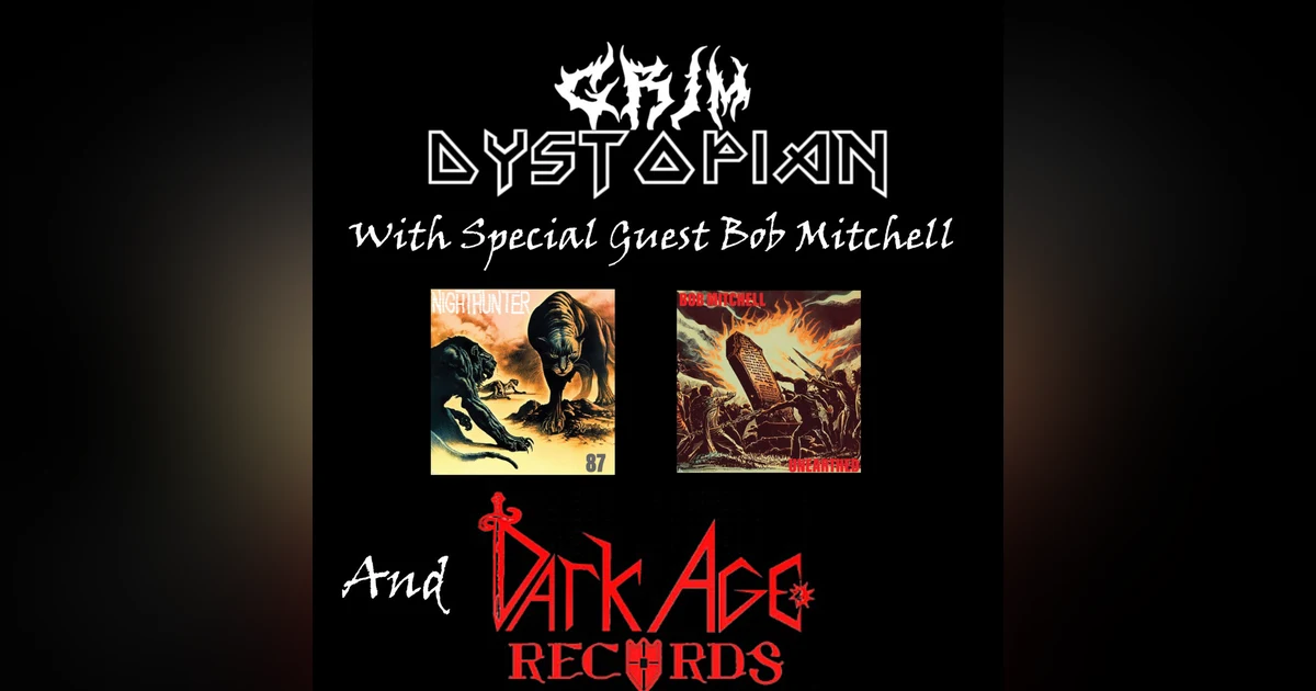 Bob Mitchell II w/ Dark Age Records
