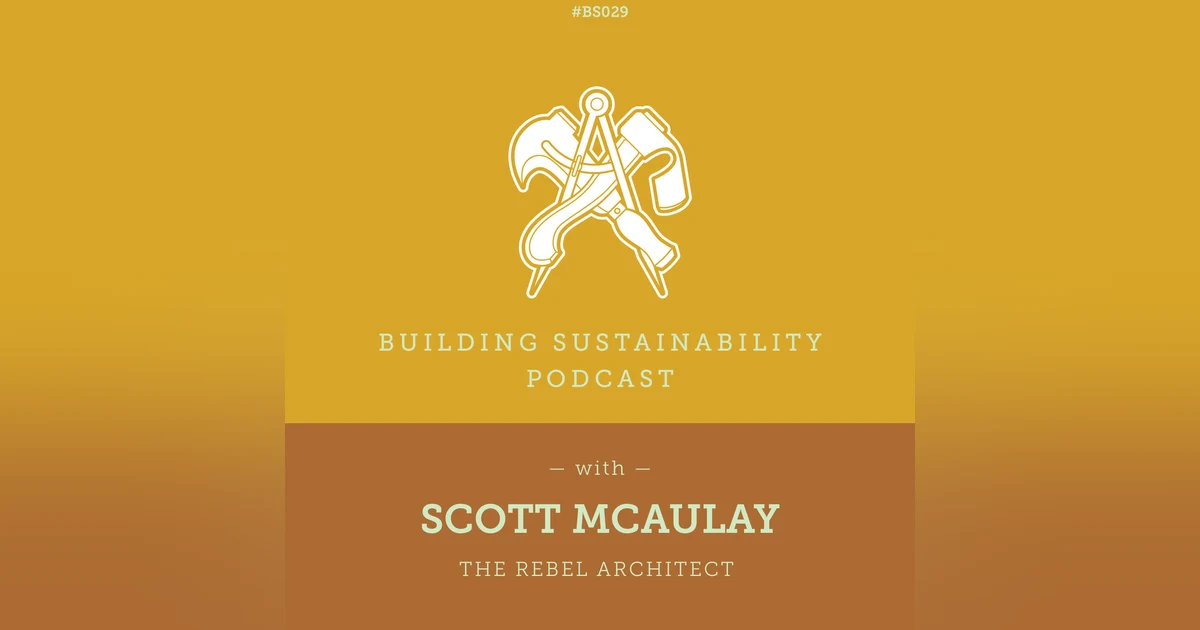 The Rebel Architect - Scott McAulay - BS029