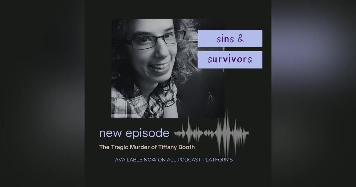 The Tragic Murder of Tiffany Booth