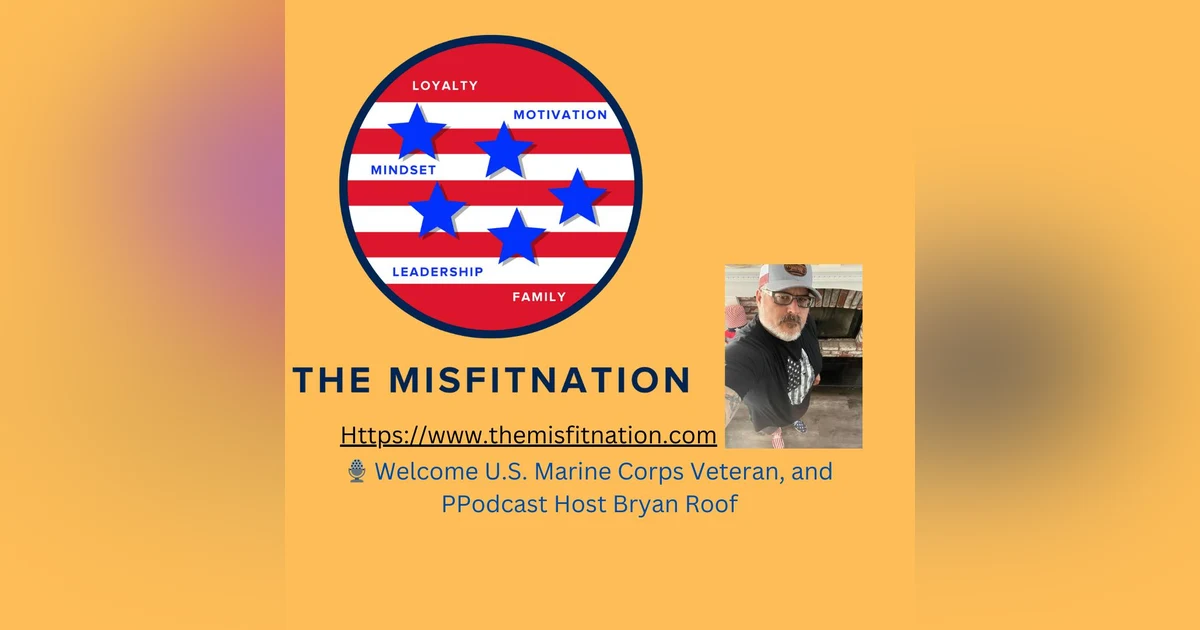 A Journey of Service and Podcasting with USMC Veteran Bryan Roof