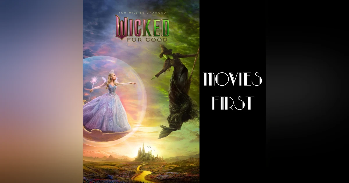 The Duality of Wicked: Unpacking Good and Evil in 'Wicked: For Good'
