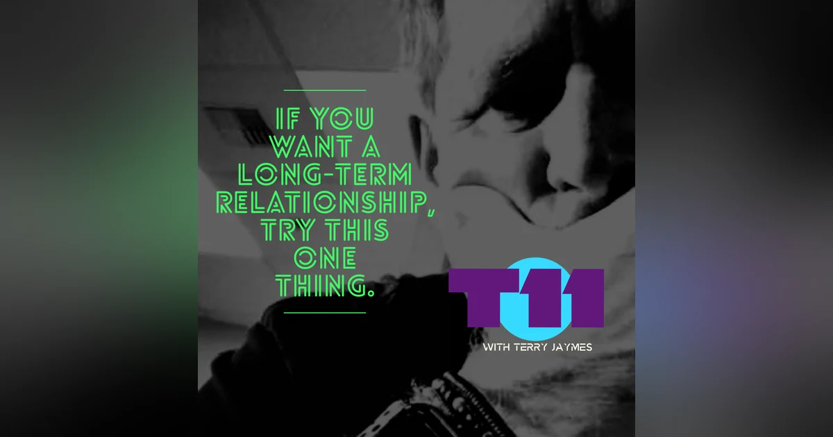 IF YOU WANT A LONG-TERM RELATIONSHIP, DO THIS ONE THING