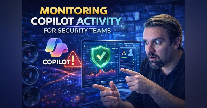 image for Monitoring Copilot Activity for Security Teams