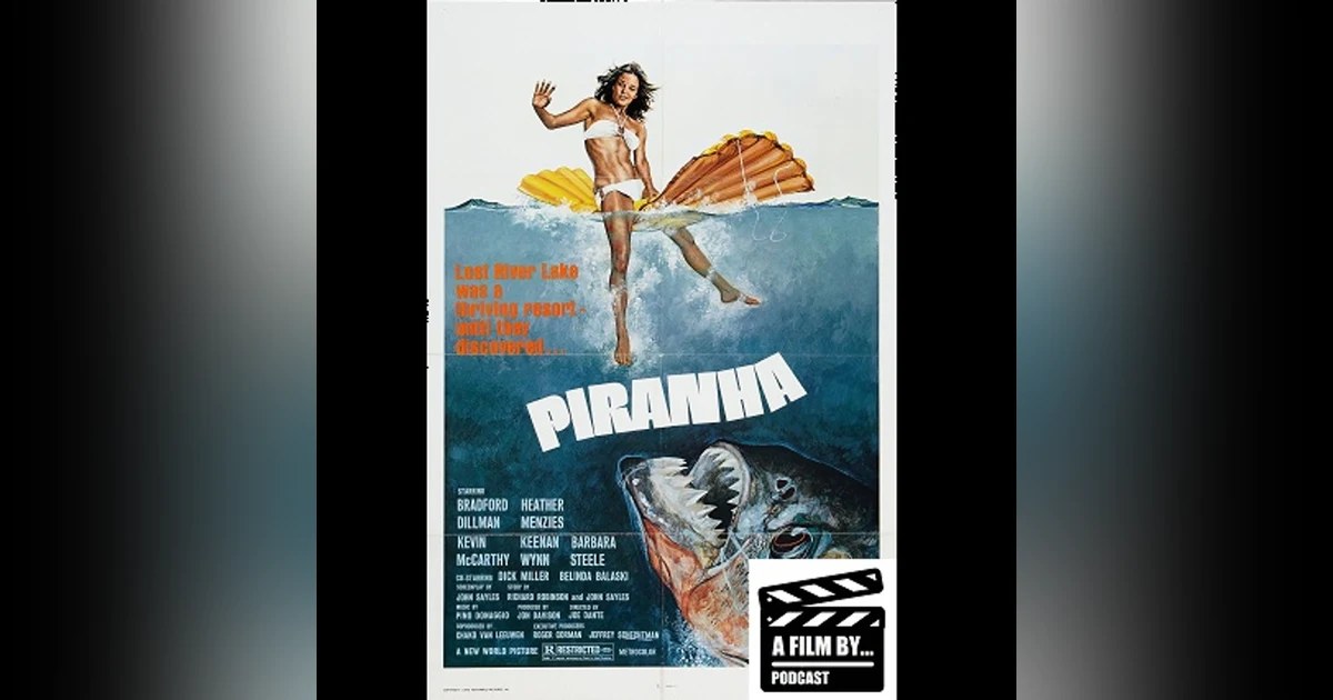A Film at 45 - Piranha