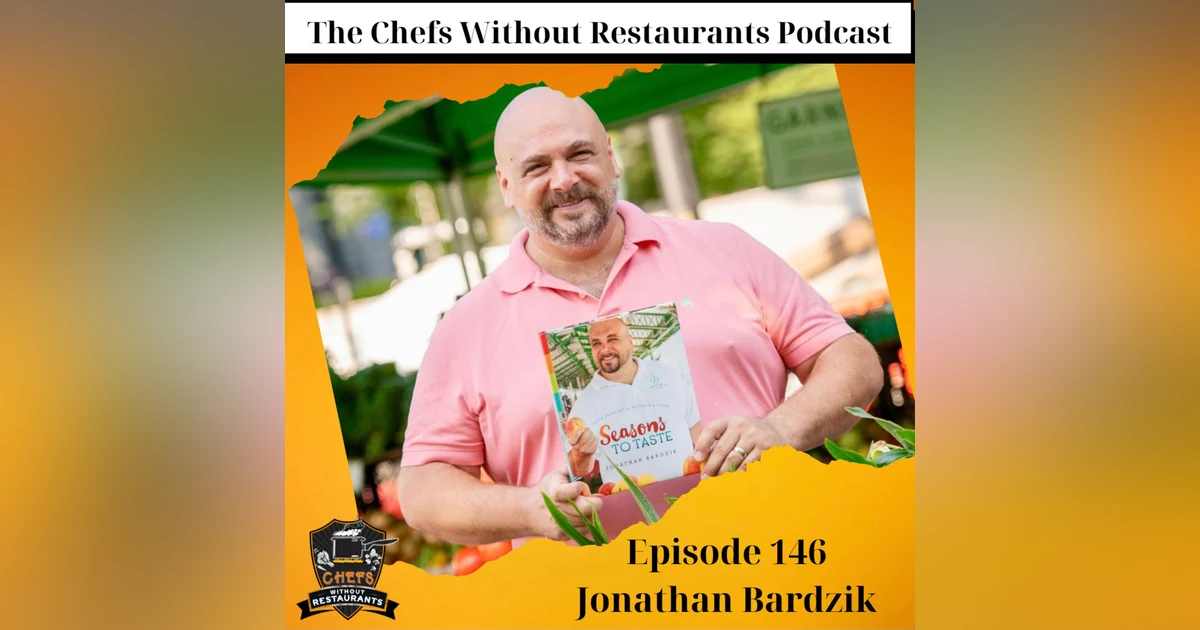 Build and Grow Your Personal Chef Business Now - Advice from Chef Jonathan Bardzik