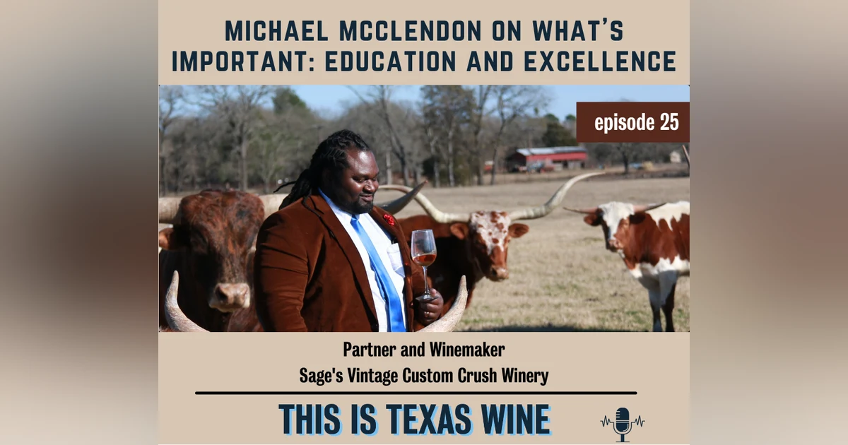 Michael McClendon of Sage's Vintage Custom Crush Winery