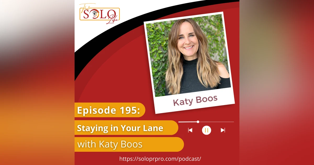 Staying in Your Lane with Katy Boos