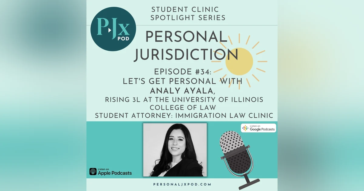 Let's Get Personal with Analy Ayala, Rising 3L at the University of Illinois College of Law