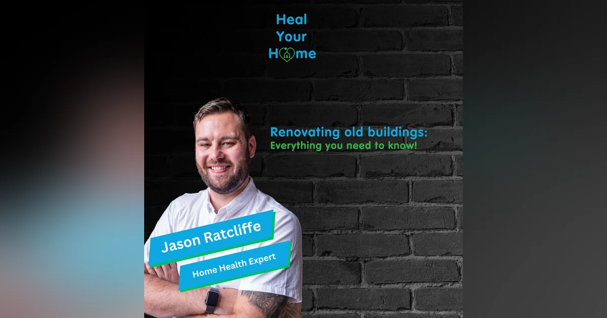 Renovating old buildings - everything you need to know!