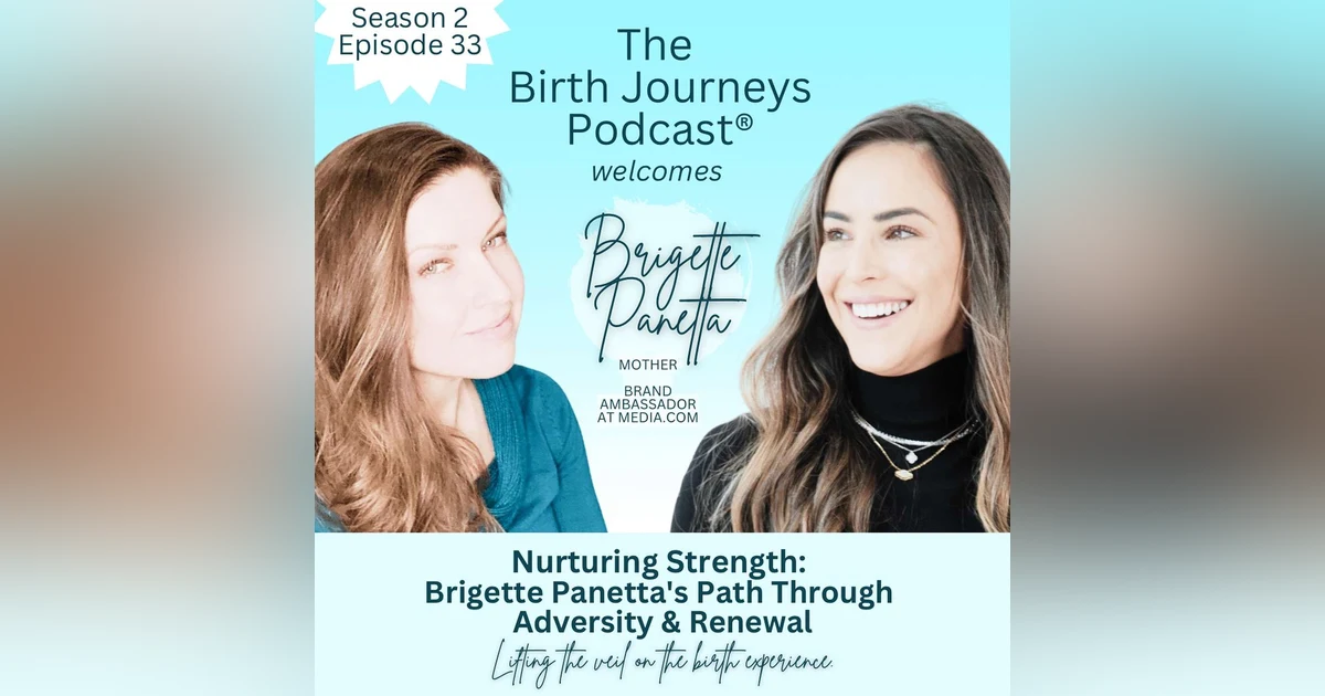 Nurturing Strength: Brigette Panetta's Path Through Adversity and Renewal