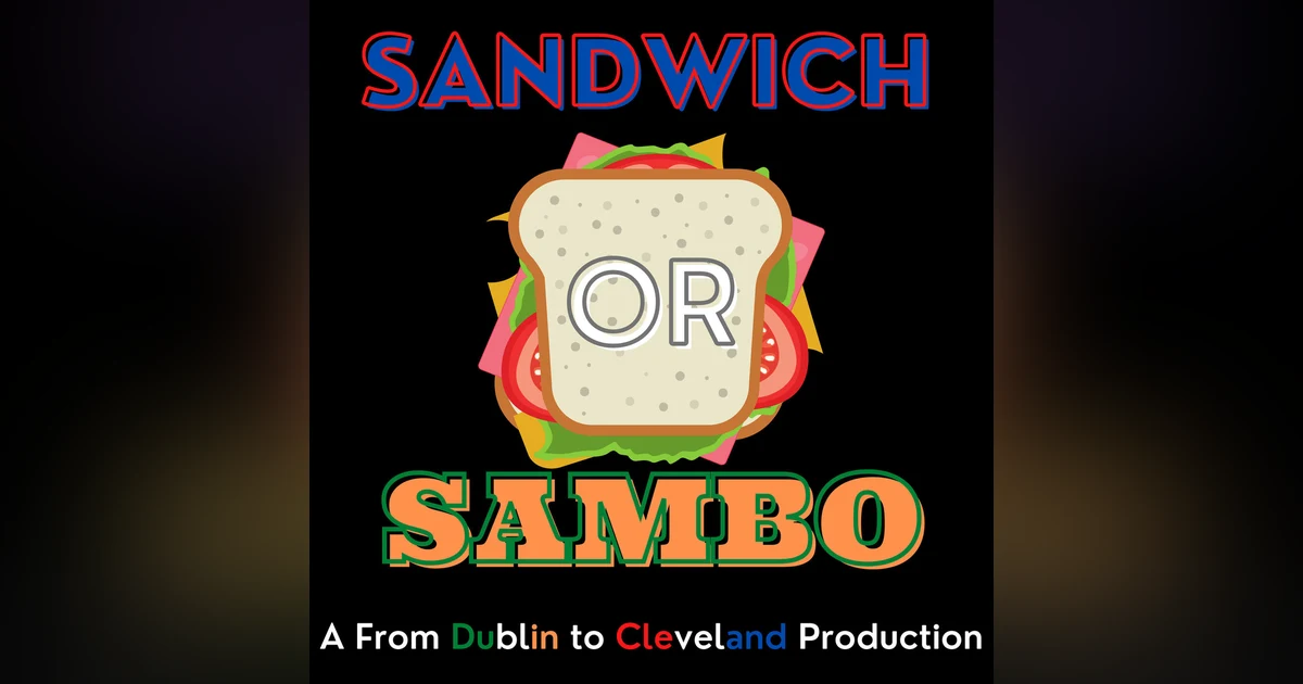 Sandwich or Sambo?