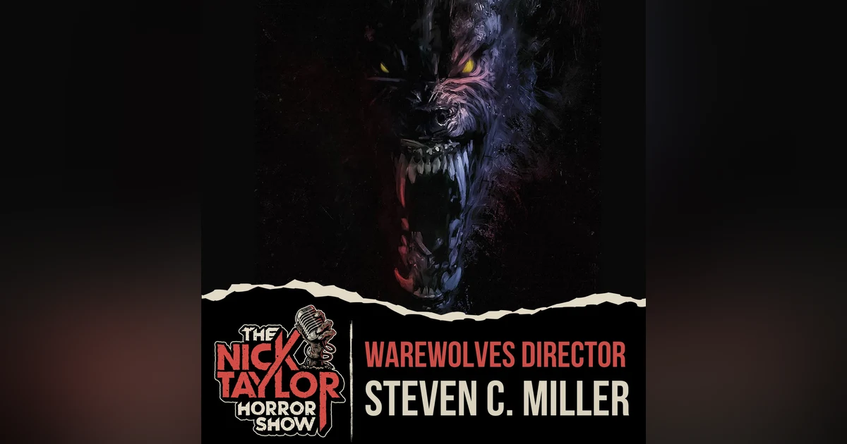 WEREWOLVES Director, Steven C. Miller