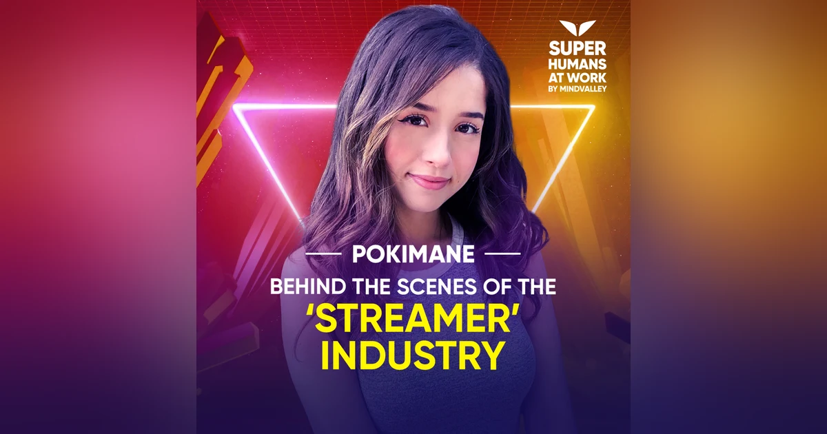 Behind The Scenes Of The ‘Streamer’ Industry - Pokimane