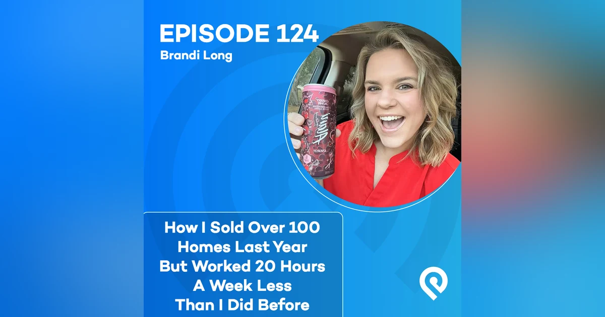 How I Sold Over 100 Homes Last Year But Worked 20 Hours A Week Less Than I Did Before