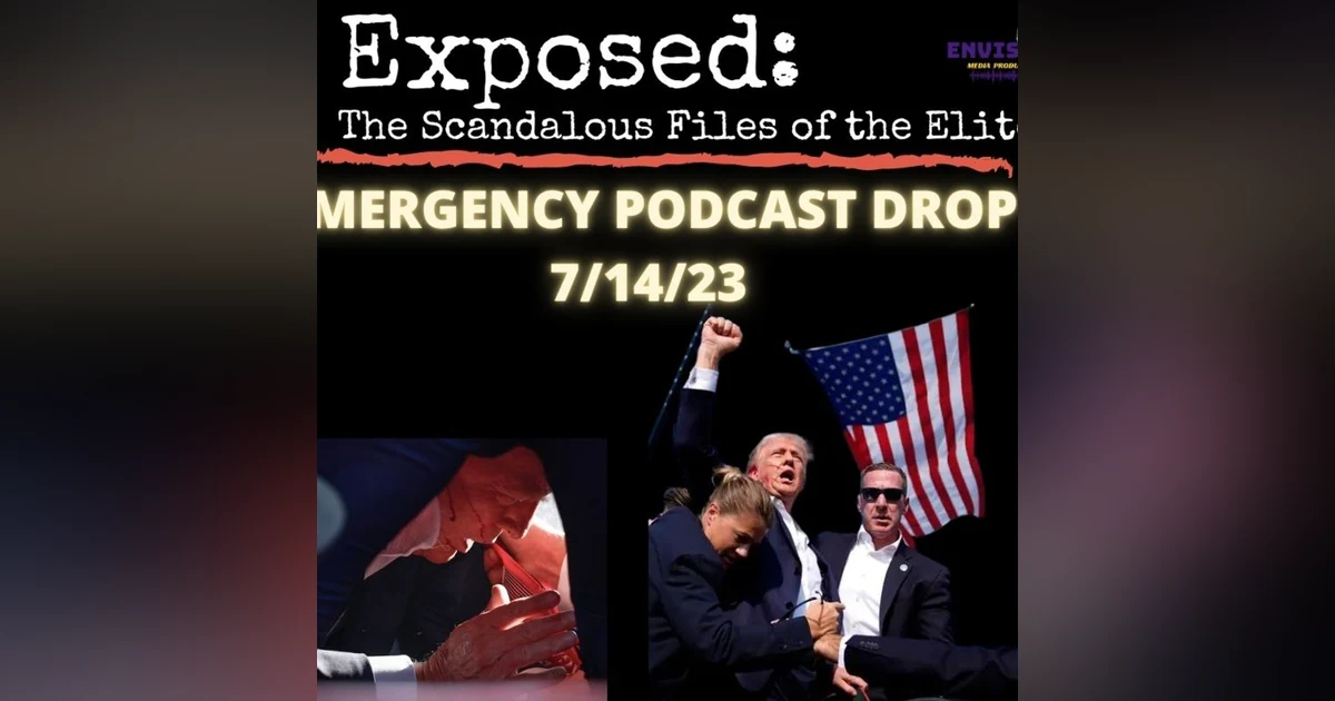 Emergency Podcast: Donald Trump Shooting