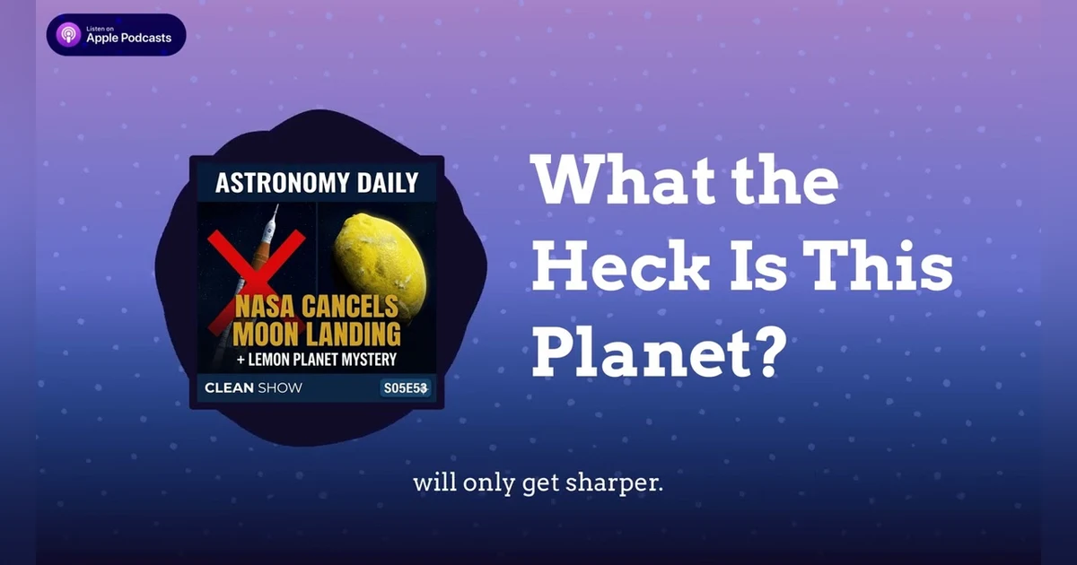 What the Heck Is This Planet?