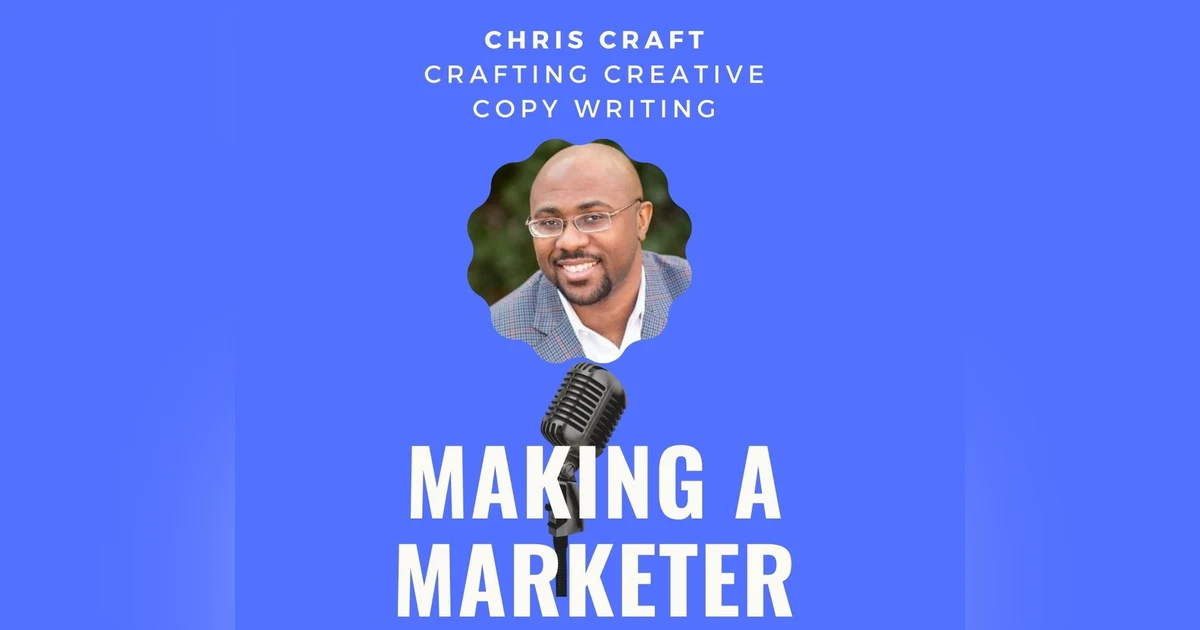 Crafting Creative Copy Writing with Chris Craft