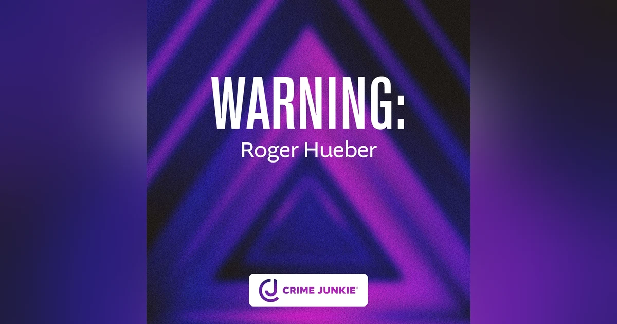 WARNING: Roger Hueber