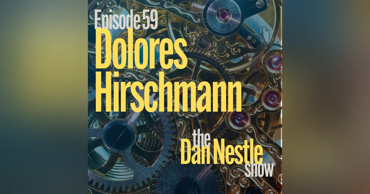 059: Clarity is the Key to Business Success with Dolores Hirschmann