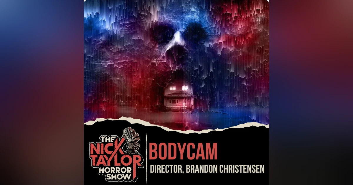 BODYCAM Director | Brandon Christensen