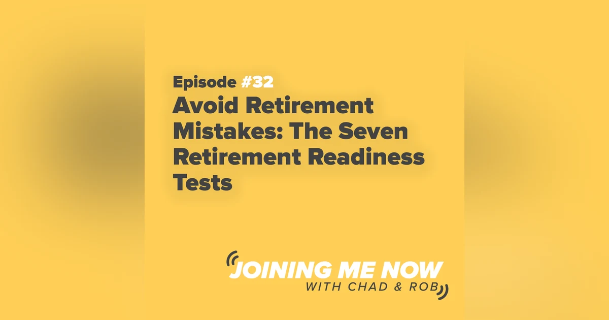 Avoid Retirement Mistakes: The Seven Retirement Readiness Tests