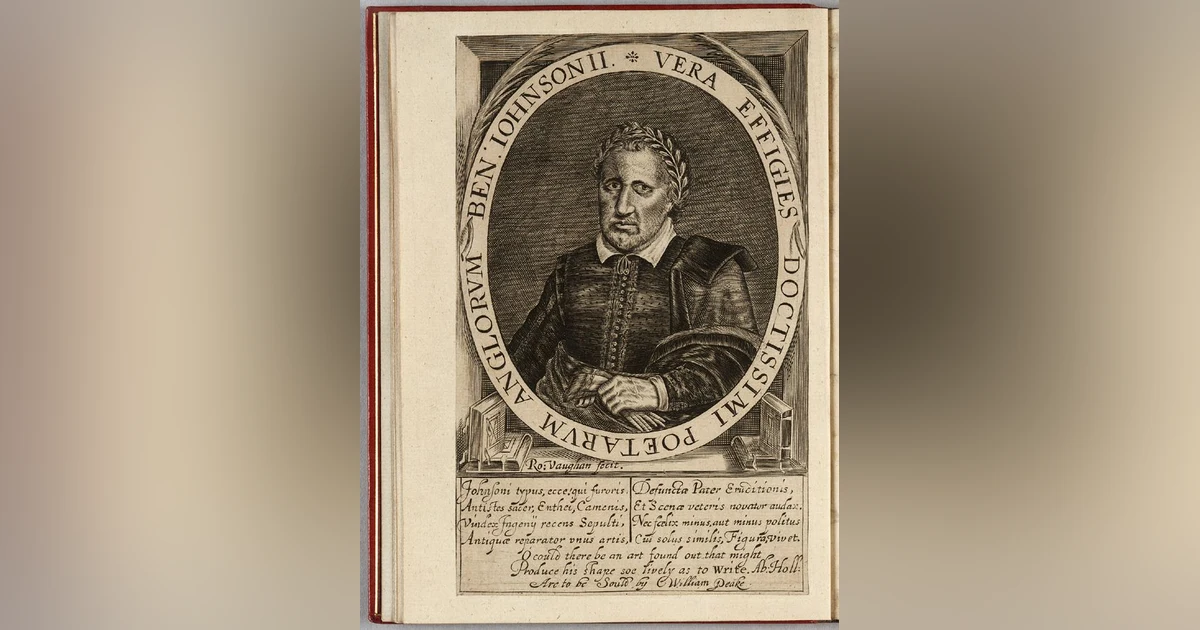 The Life of Ben Jonson Part Six: ‘Posterity Pays Every Man His Honour’