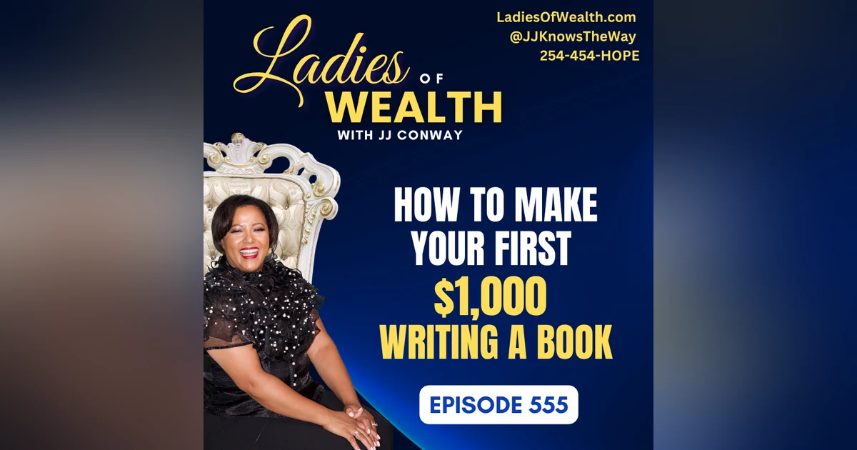 Episode 555: How to Make Your First $1,000 Writing a Book
