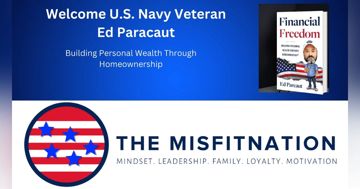 Empowering Success: U.S. Navy Veteran Ed Parcaut on The MisFitNation Show