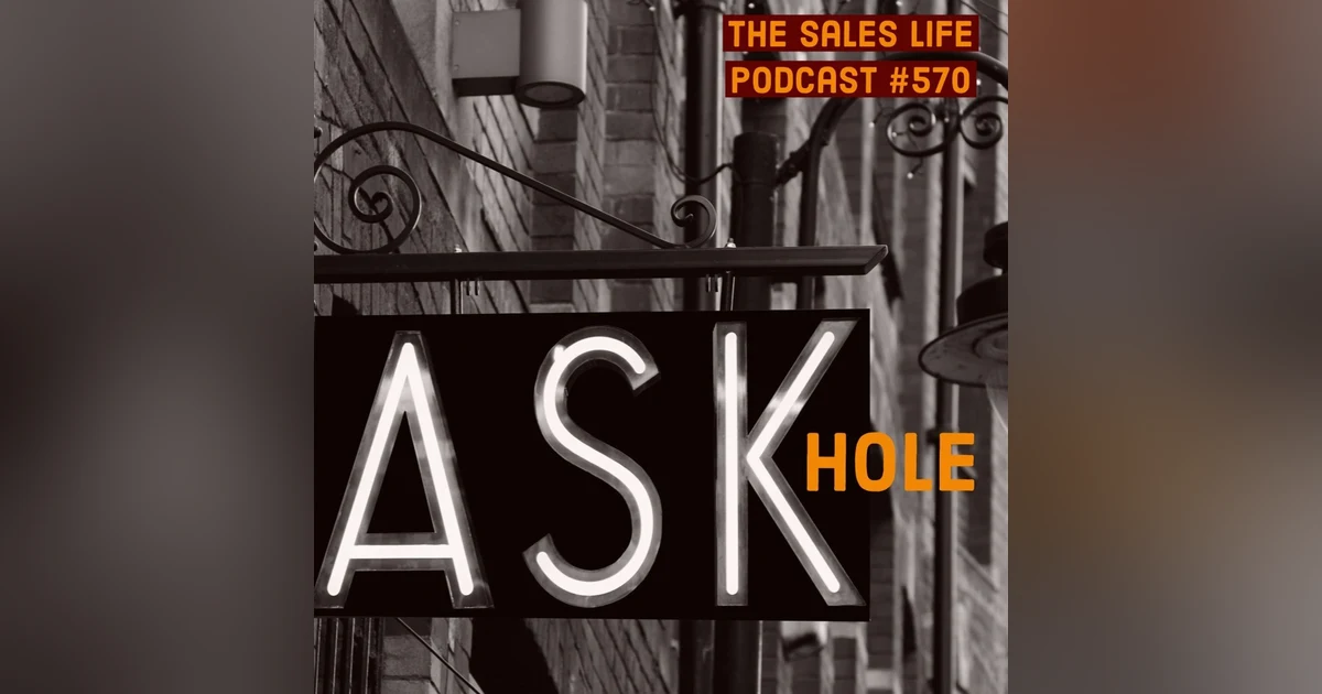 570. No, you're not an ASKHOLE