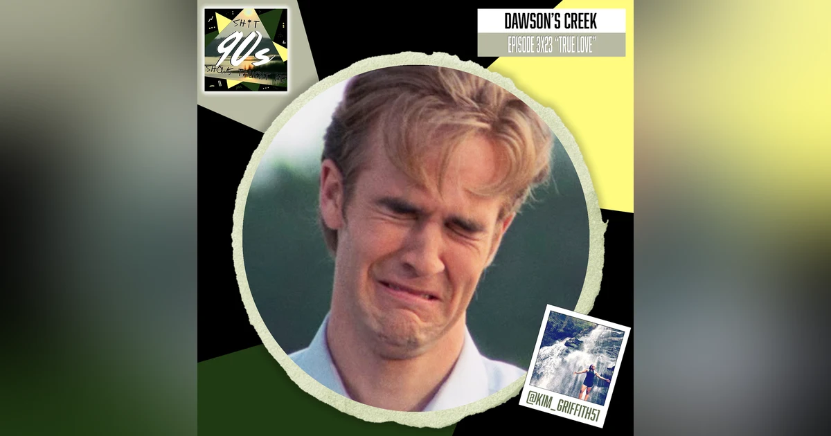 Dawson's Creek: Season 3 Episode 23 - True Love