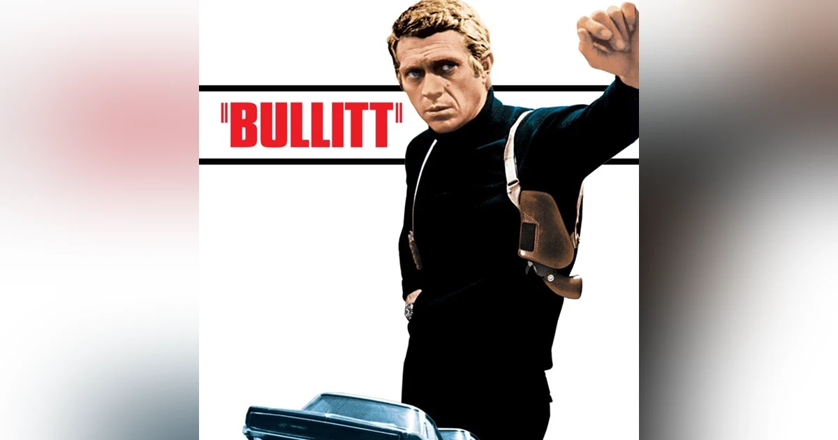Bullitt. Steve McQueen. 1968