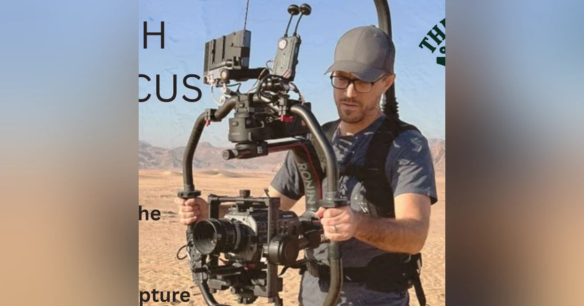 Faith in Focus: Filming the Stories That Shaped Scripture