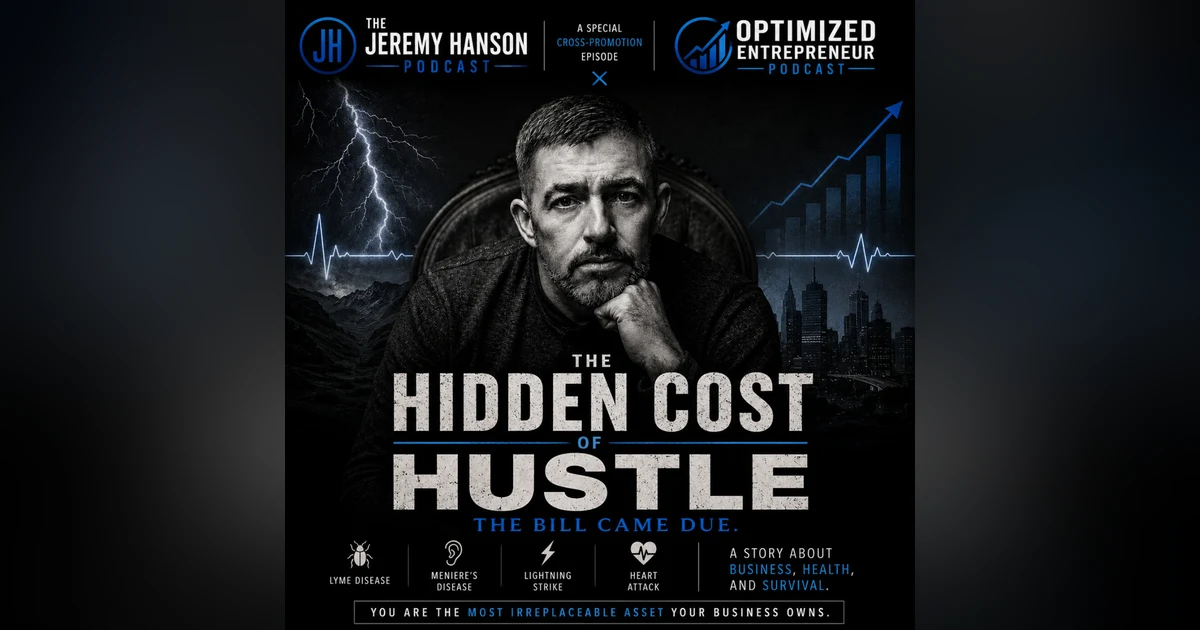 170 - The Real Price of Hustle: Lyme Disease, Lightning Strike, Heart Attack and Recovery