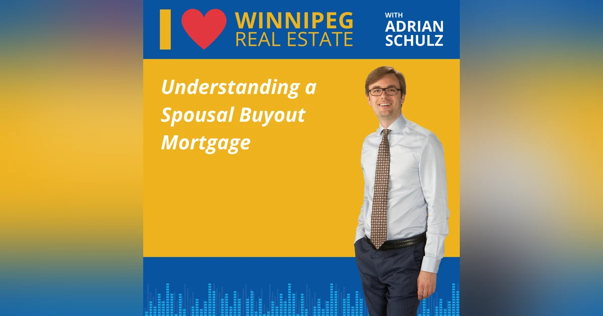 Understanding a Spousal Buyout Mortgage