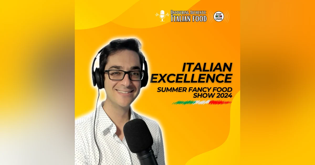 Italian Excellence at the Summer Fancy Food Show 2024