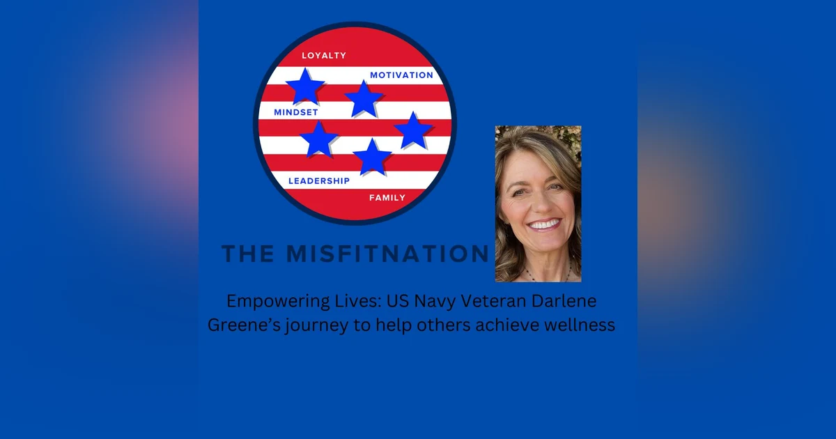 Empowering Lives: US Navy Veteran Darlene Greene’s journey to help others achieve wellness