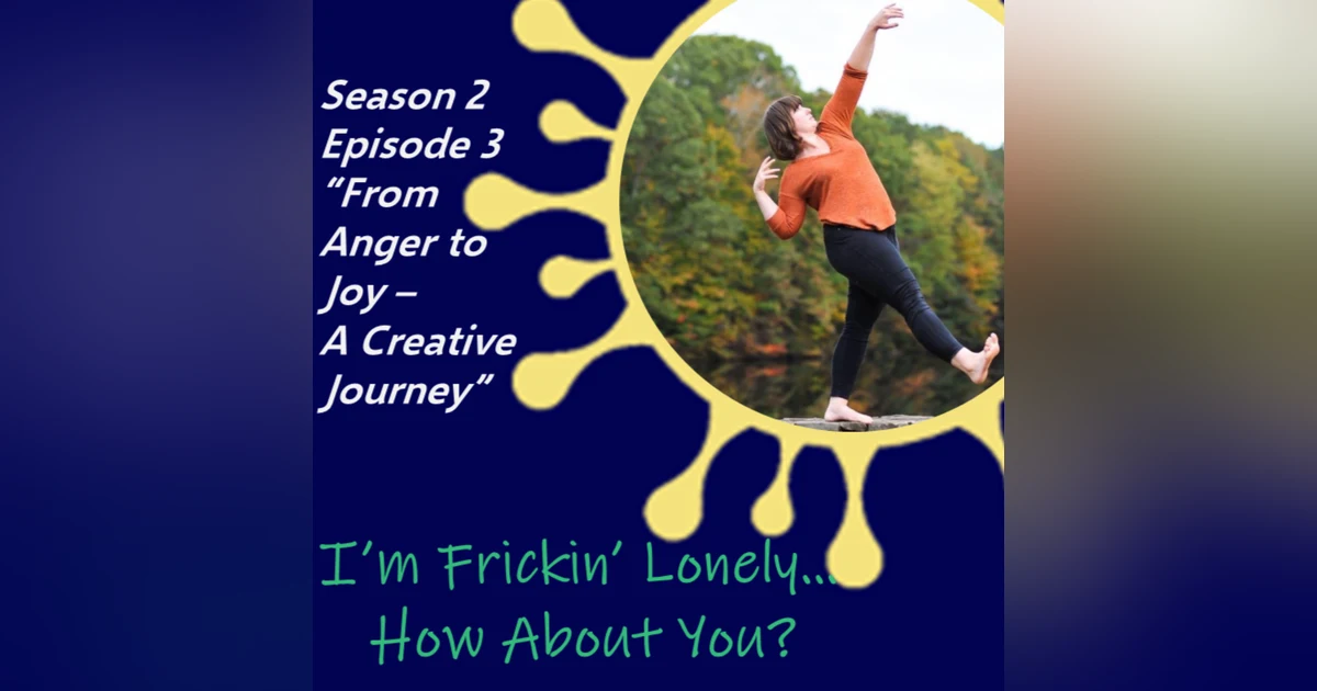 Samantha Spriggs - "From Anger to Joy - a Creative Journey"