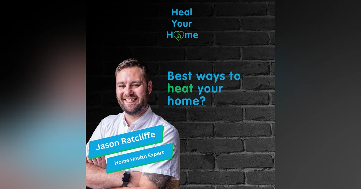 Best ways to heat your home?