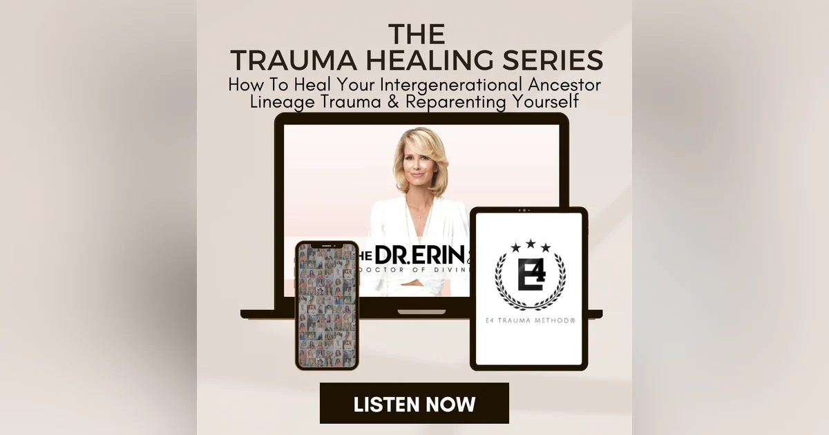 How to Heal Your Intergenerational Ancestor Lineage Trauma & Reparenting Yourself