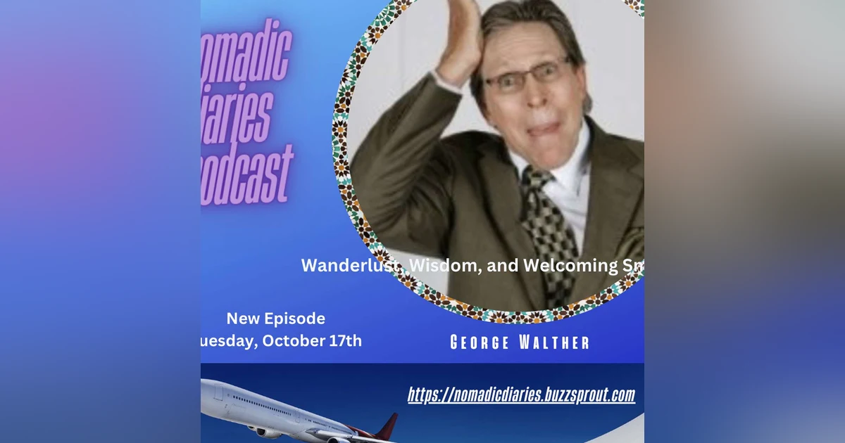 Wanderlust, Wisdom and Welcomes