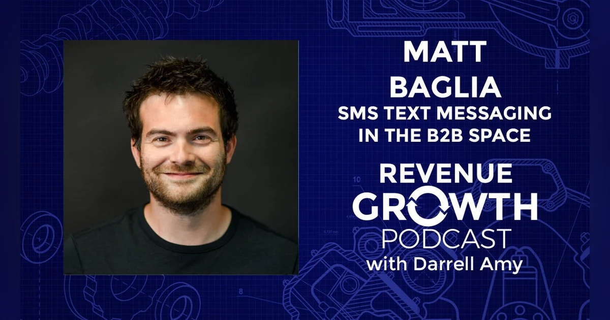 Matt Baglia-SMS Text Messaging In the B2B Space
