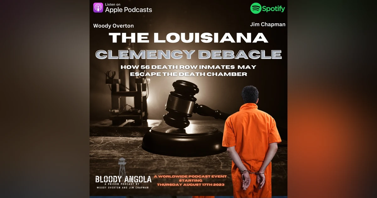 The Louisiana Clemency Debacle