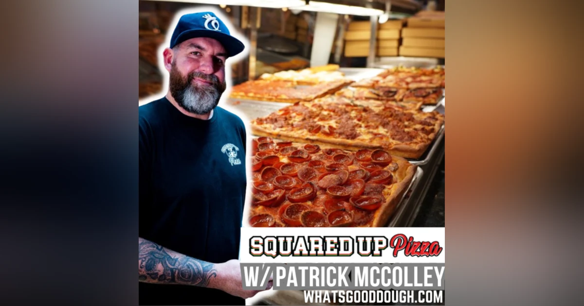 How Dave And Tony Saved My Business- With Patrick McColley of Squared Up Pizza Tucson