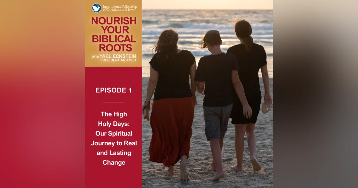 The High Holy Days: Our Spiritual Journey to Real and Lasting Change