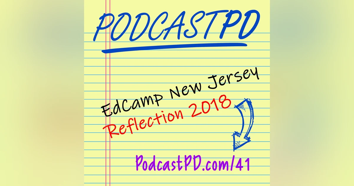 EdCampNJ Reflection - PPD041