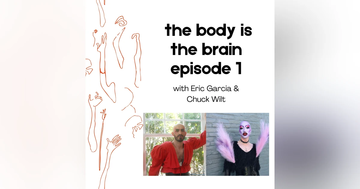 Episode 1: Eric Garcia and Chuck Wilt