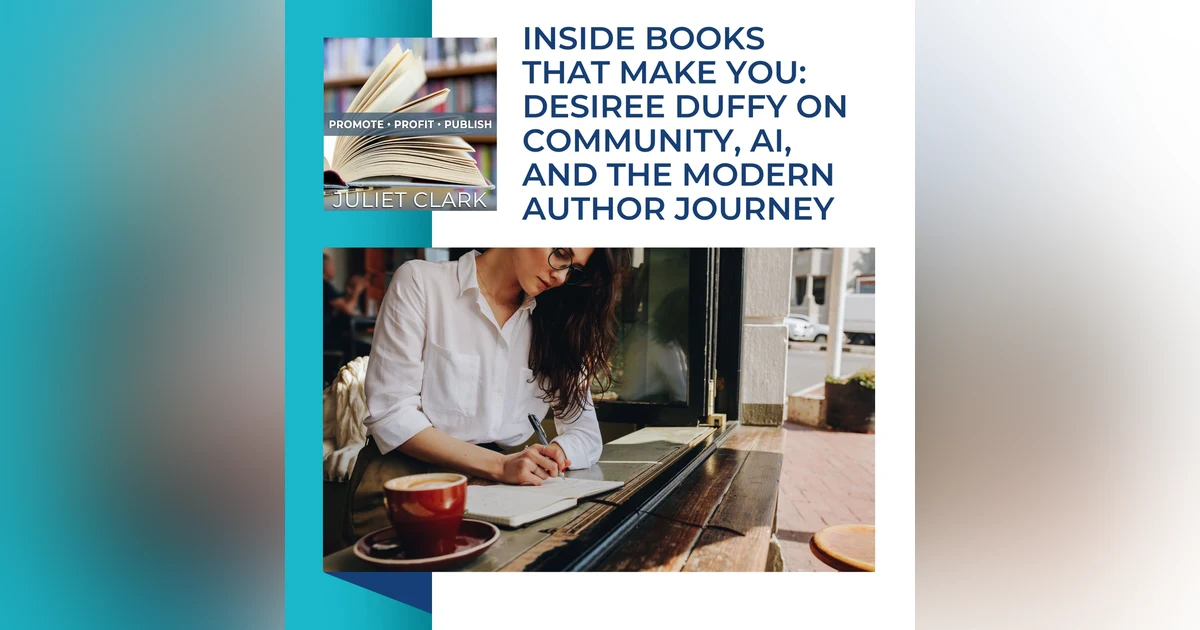 Inside Books That Make You: Desiree Duffy On Community, AI, And The Modern Author Journey
