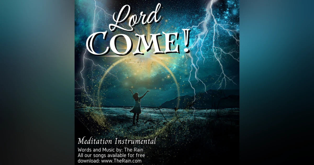 Lord Come - Instrumental