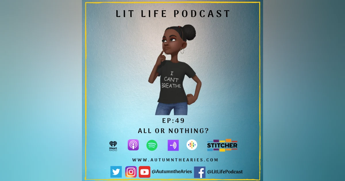EP 49: All or Nothing