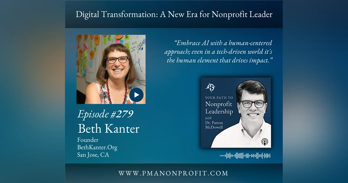 279: Digital Transformation: A New Era for Nonprofit Leaders (Beth Kanter)